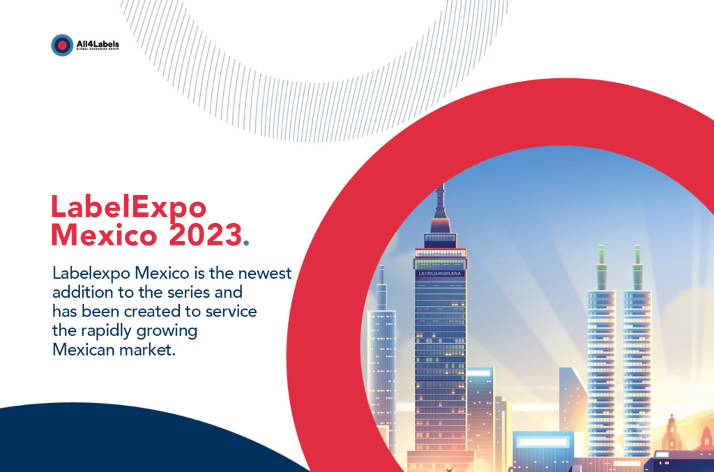 LabelExpo Mexico 2023 All4Labels Global Packaging Group Connecting